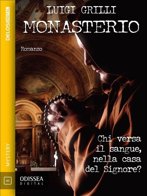 Monasterio, Luigi Grilli