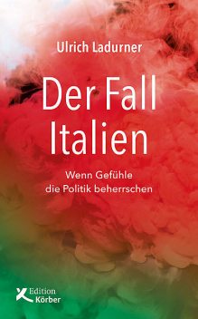 Der Fall Italien, Ulrich Ladurner
