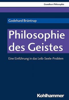 Philosophie des Geistes, Godehard Brüntrup