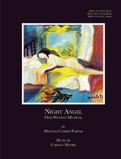 Night Angel, A One-Woman Musical, Melinda Camber Porter, Carman Moore