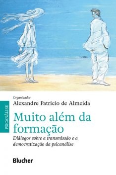 Muito além da formação, Alexandre Patricio de Almeida
