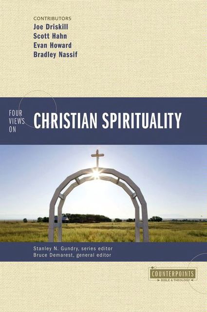 Four Views on Christian Spirituality, Bruce Demarest