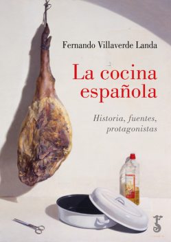 La cocina española, Fernando Villaverde Landa