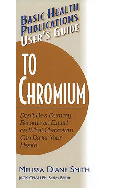 User's Guide to Chromium, Melissa Diane Smith