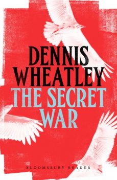 The Secret War, Dennis Wheatley