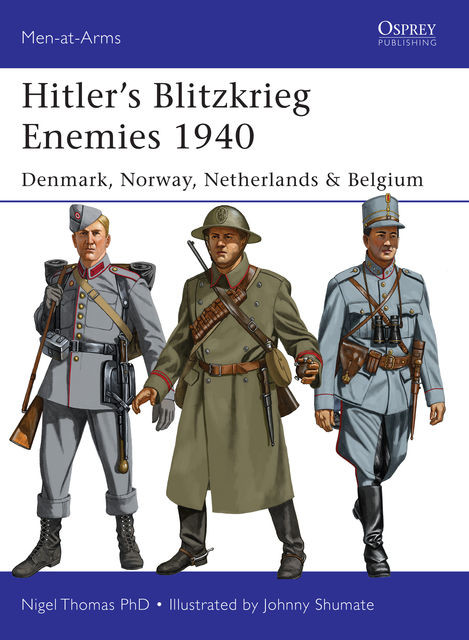 Hitler’s Blitzkrieg Enemies 1940, Nigel Thomas
