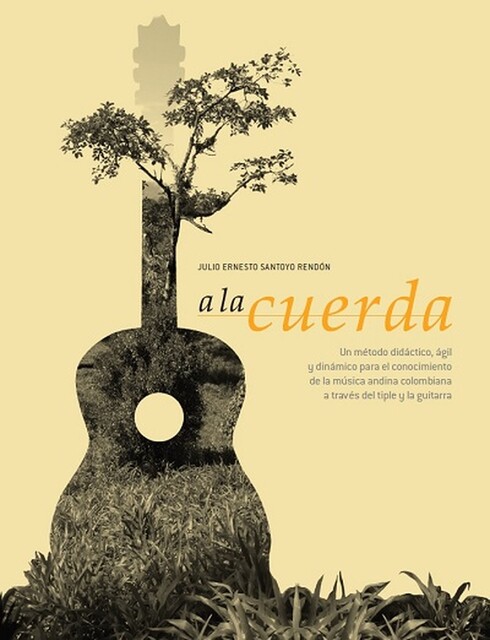 A la cuerda, Julio Ernesto Santoyo Rendón