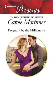 Pregnant by the Millionaire, Carole Mortimer