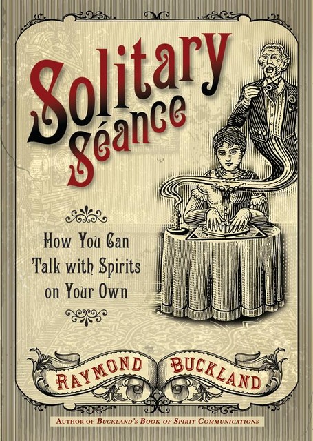 Solitary Seance, Raymond Buckland