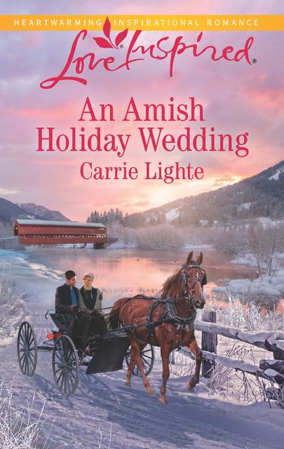 An Amish Holiday Wedding, Carrie Lighte