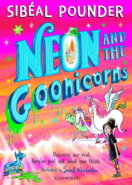 Neon and the Goonicorns, Sibéal Pounder