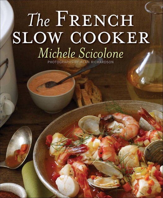 The French Slow Cooker, Michele Scicolone