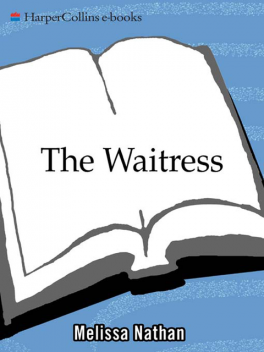 The Waitress, Melissa Nathan