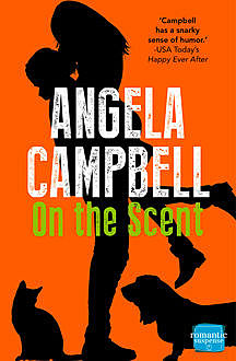 On the Scent (Book 1), Angela Campbell
