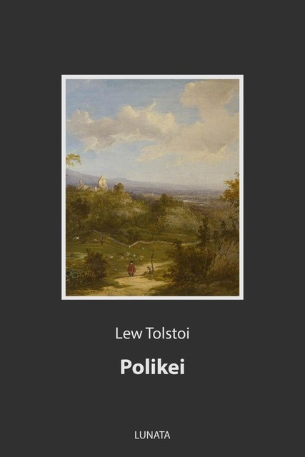 Polikei, Lew Tolstoi