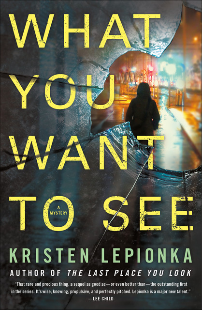 What You Want to See, Kristen Lepionka
