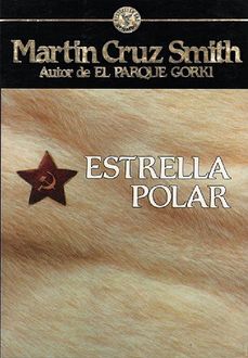 Estrella Polar, Martin Cruz Smith