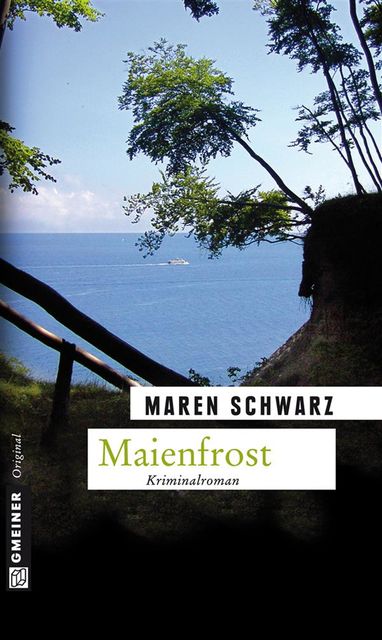 Maienfrost, Maren Schwarz