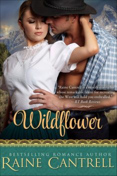 Wildflower, Raine Cantrell