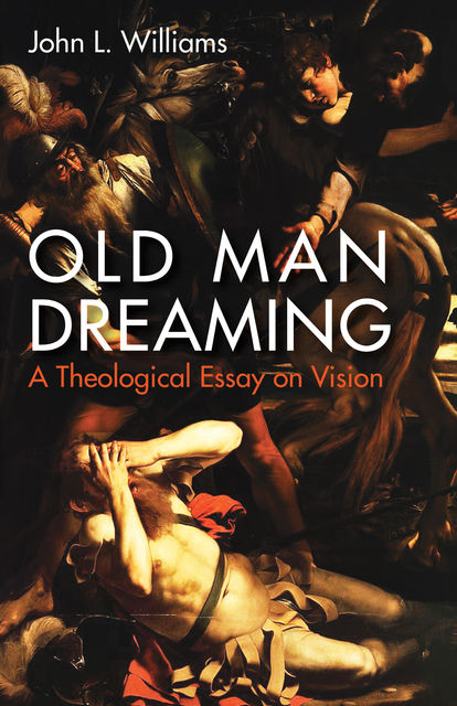 Old Man Dreaming, John Williams