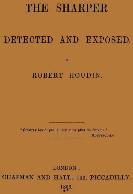 The Sharper Detected and Exposed, Jean-Eugène Robert-Houdin