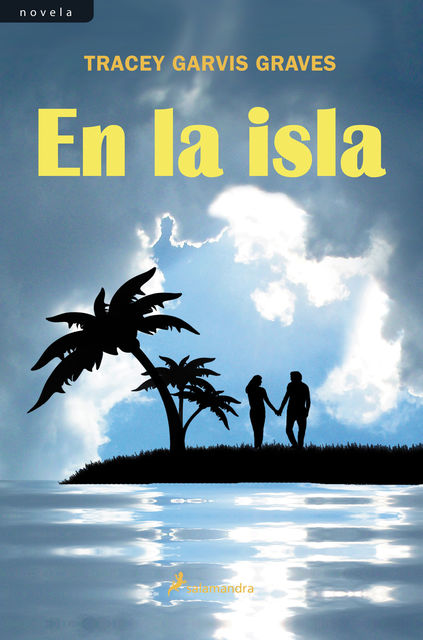 En la isla, Tracey Garvis Graves