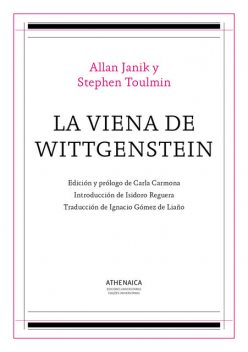 La Viena de Wittgenstein, Allan Janik, Stephen Toulmin