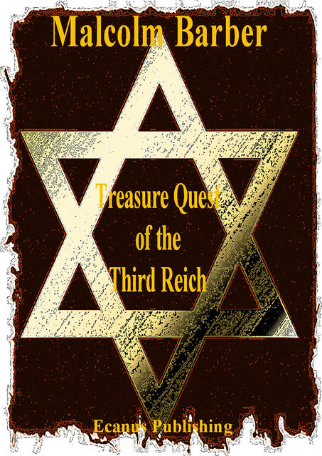 Treasure Quest of the Third Reich, Malcolm Barber