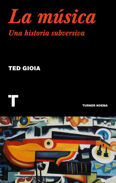 La música, Ted Gioia