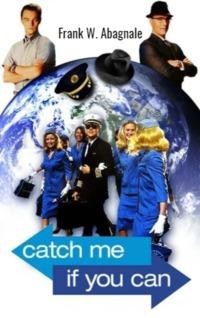 Catch Me If You Can, Frank W.Abagnale