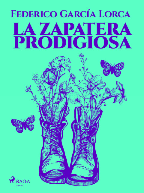 La zapatera prodigiosa, Federico García Lorca