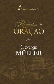 Respostas à oração, George Müller