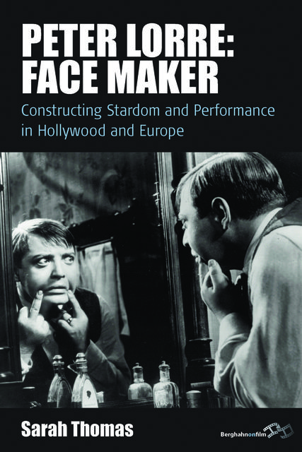 Peter Lorre: Face Maker, Sarah Thomas