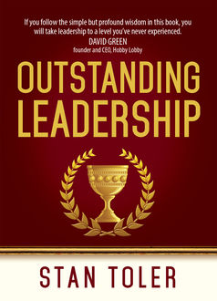 Outstanding Leadership, Stan Toler