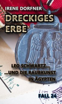 Dreckiges Erbe, Irene Dorfner