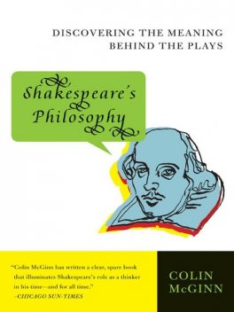 Shakespeare's Philosophy, Colin McGinn