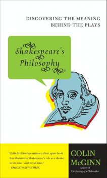 Shakespeare's Philosophy, Colin McGinn