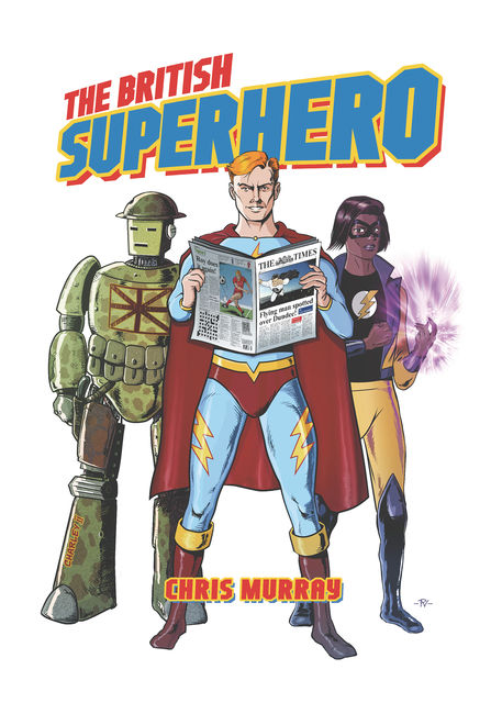 The British Superhero, Chris Murray