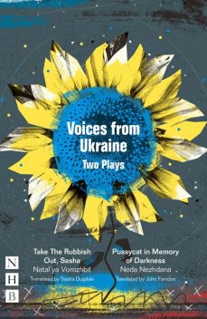 Voices from Ukraine: Two Plays (NHB Modern Plays), Natal'ya Vorozhbit, Neda Nezhdana