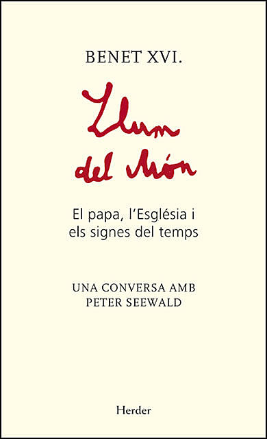 Llum del món, Papa Benedicto XVI, Peter Seewald