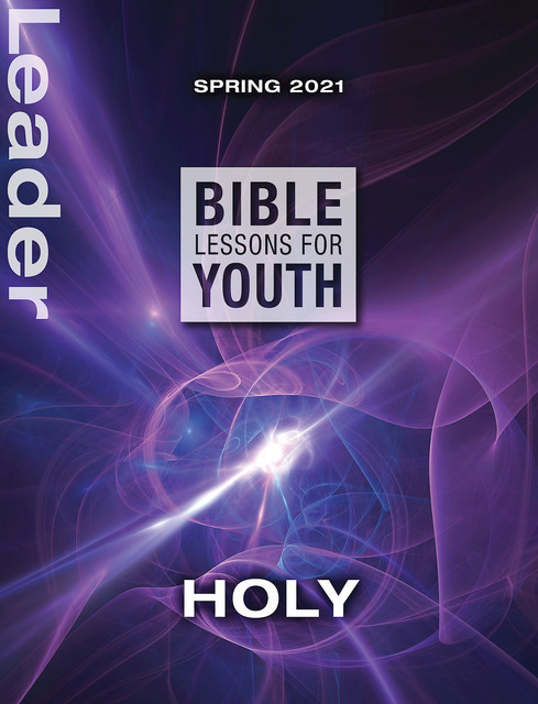 Bible Lessons for Youth Spring 2021 Leader, Jacob Fasig, Jason Sansbury, Julie Conrady, Mary Bernard, Mike Poteet