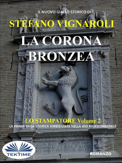 La Corona Bronzea-Lo Stampatore – Secondo Episodio, Stefano Vignaroli