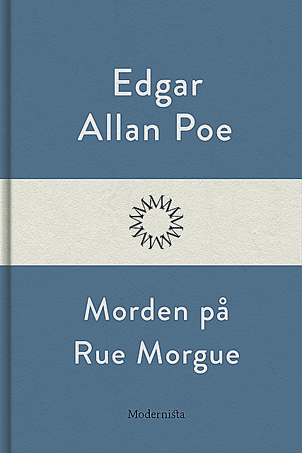 Morden på Rue Morgue, Edgar Allan Poe