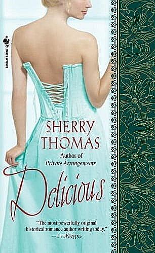 Delicious, Sherry Thomas