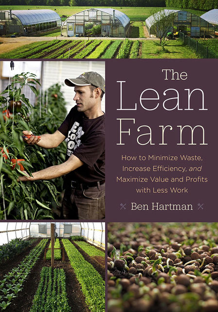 The Lean Farm, Ben Hartman