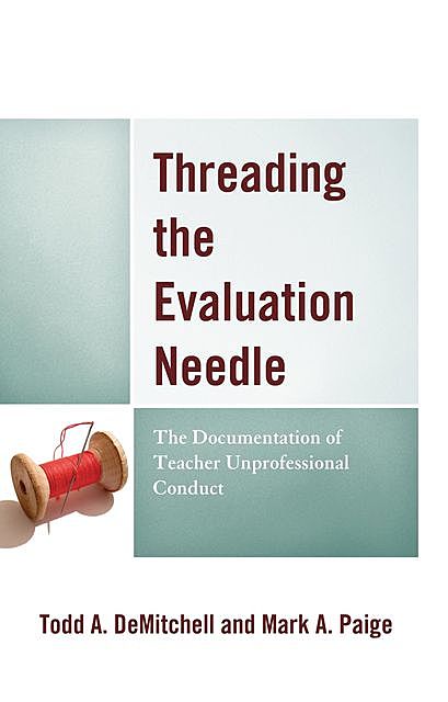 Threading the Evaluation Needle, Mark Paige, Todd A. DeMitchell