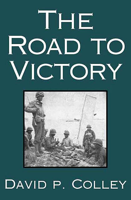 The Road to Victory, David Colley
