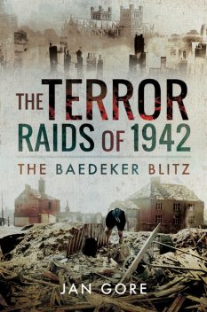 The Terror Raids of 1942, Jan Gore