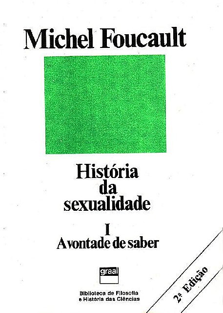 Historia da Sexualidede I, Michel FOUCAULT