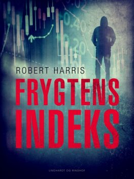 Frygtens indeks, Robert Harris